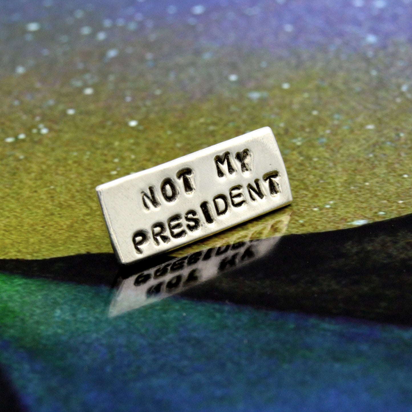 Not My President Lapel Pin
